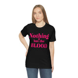Nothing but the blood of JESUS  Short Sleeve Tee - AGAPE KINGDOM INC