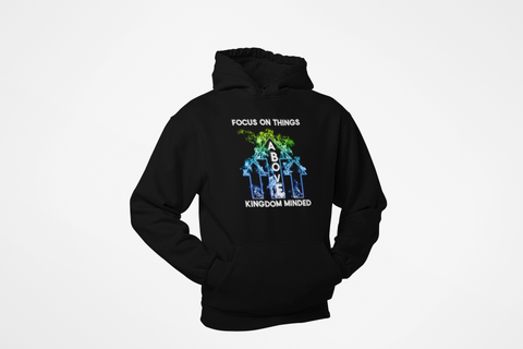 Focus on things above Unisex hoodie - AGAPE KINGDOM INC
