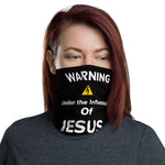 Warning under the Influence of JESUS Neck Gaiter - AGAPE KINGDOM INC