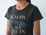 Women’s “Know desire to fit in”Short-Sleeve T-Shirt - AGAPE KINGDOM INC