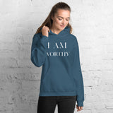 I Am Worthy Women’s  Hoodie - AGAPE KINGDOM INC