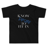 "Know desire to fit in"Toddler Short Sleeve Tee - AGAPE KINGDOM INC