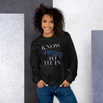 Women’s  “Know desire to fit in”Sweatshirt - AGAPE KINGDOM INC