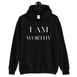 I Am Worthy Women’s  Hoodie - AGAPE KINGDOM INC