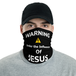 Warning under the Influence of JESUS Neck Gaiter - AGAPE KINGDOM INC