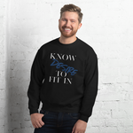 “Mens Know desire to fit in”Sweatshirt - AGAPE KINGDOM INC