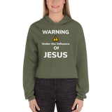 Under the Influence of Jesus  Crop Hoodie - AGAPE KINGDOM INC