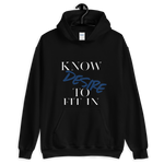 Men’s “Know desire to fit in “Hooded Sweatshirt - AGAPE KINGDOM INC