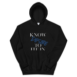 Men’s “Know desire to fit in “Hooded Sweatshirt - AGAPE KINGDOM INC