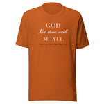 God Not done with me Short-Sleeve T-Shirt