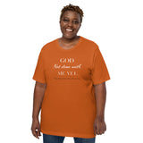 God Not done with me Short-Sleeve T-Shirt