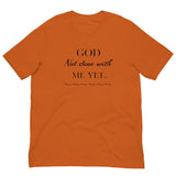 God not done with me Short-Sleeve T-Shirt - AGAPE KINGDOM INC