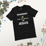 Under the Influence of Jesus Short-Sleeve Unisex T-Shirt