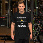 Under the Influence of Jesus Short-Sleeve Unisex T-Shirt