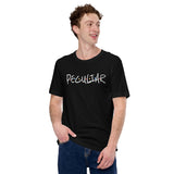 Peculiar Unisex T-Shirt - AGAPE KINGDOM INC