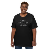 God Not done with me Short-Sleeve T-Shirt