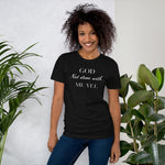 God Not done with me Short-Sleeve T-Shirt