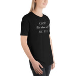 God Not done with me Short-Sleeve T-Shirt