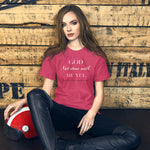 God Not done with me Short-Sleeve T-Shirt