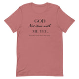 God not done with me Short-Sleeve T-Shirt - AGAPE KINGDOM INC