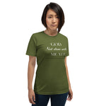 God Not done with me Short-Sleeve T-Shirt