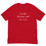 God Not done with me Short-Sleeve T-Shirt