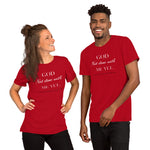 God Not done with me Short-Sleeve T-Shirt