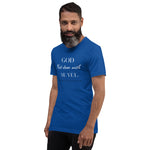 God Not done with me Short-Sleeve T-Shirt