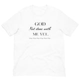 God not done with me Short-Sleeve T-Shirt - AGAPE KINGDOM INC