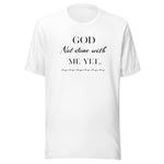 God not done with me Short-Sleeve T-Shirt - AGAPE KINGDOM INC