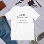 God not done with me Short-Sleeve T-Shirt - AGAPE KINGDOM INC