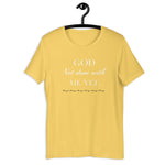 God Not done with me Short-Sleeve T-Shirt