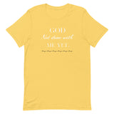 God Not done with me Short-Sleeve T-Shirt